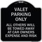 Signmission Valet Parking All Others Towed Heavy-Gauge Aluminum Architectural Sign, 18" x 18", BS-1818-22757 A-DES-BS-1818-22757 - alternate 1